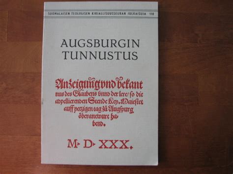 augsburgin tunnustus|Johdanto 1. Augsburgin tunnustuksen historiallinen tausta